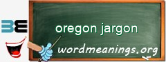 WordMeaning blackboard for oregon jargon